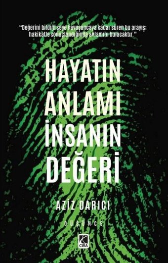 Hayatın Anlamı İnsanın Değeri Aziz Darıcı Çıra Yayınları