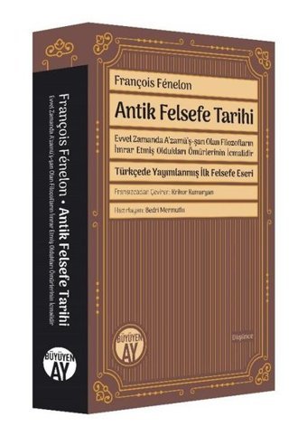 Antik Felsefe Tarihi François Fenelon Büyüyenay Yayınları