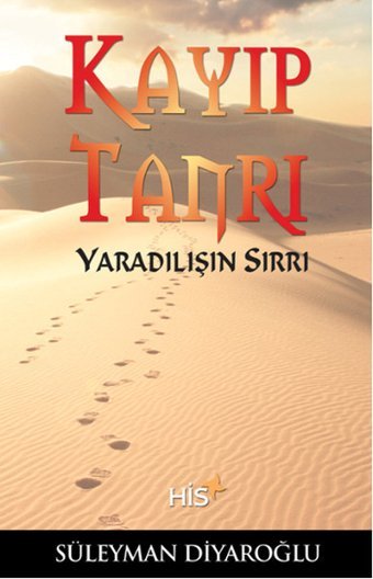 Kayıp Tanrı Süleyman Diyaroğlu His Yayınları