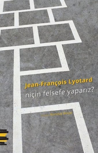 Niçin Felsefe Yaparız? Jean François Lyotard Pharmakon Kitap