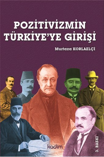 Pozitivizmin Türkiye'ye Girişi Kadim