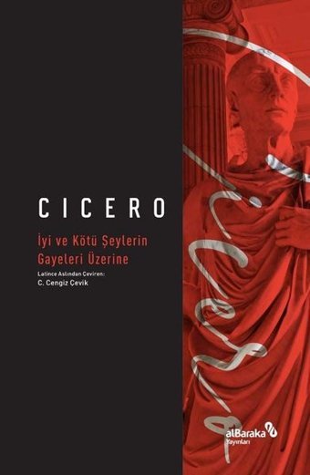 İyi ve Kötü Şeylerin Gayeleri Üzerine Cicero alBaraka Yayınları