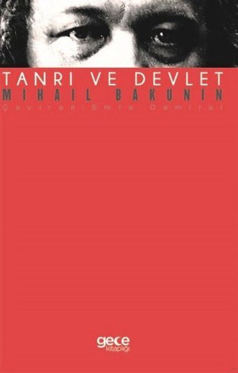 Tanrı ve Devlet Mihail Bakunin Gece Kitaplığı