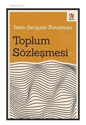 Toplum Sözleşmesi Jean - Jacques Rousseau Panama Yayıncılık