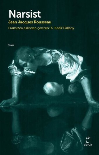 Narsist Jean - Jacques Rousseau Doruk Yayınları