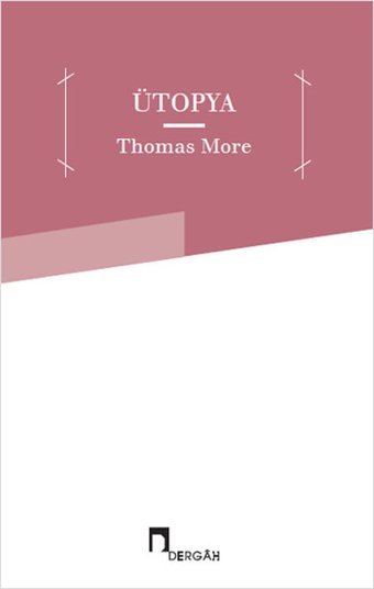 Ütopya Thomas More Dergah Yayınları