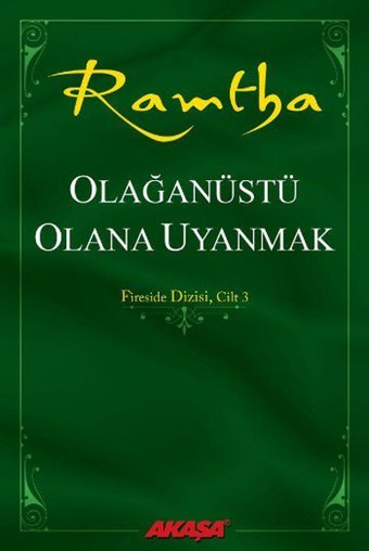 Olağanüstü Olana Uyanmak Ramtha Akaşa Yayın
