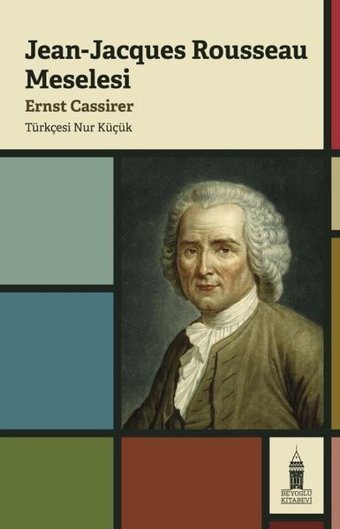 Jean-Jacques Rousseau Meselesi Ernst Cassier Beyoğlu Kitabevi