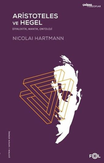 Aristoteles ve Hegel: Diyalektik - Mantık - Ontoloji Nicolai Hartmann Fol Kitap