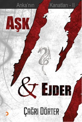 Aşk ve Ejder Çağrı Dörter Cinius