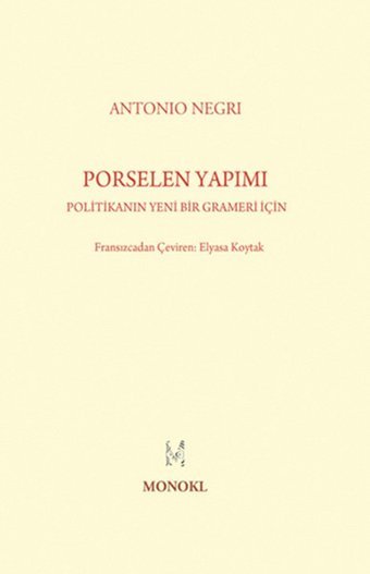 Porselen Yapımı Antonio Negri Monokl