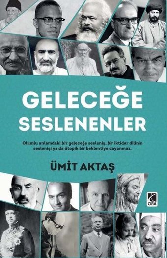 Geleceğe Seslenenler Ümit Aktaş Çıra Yayınları