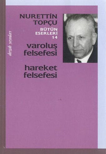 Varoluş Felsefesi Hareket Felsefesi Dergah Yayınları