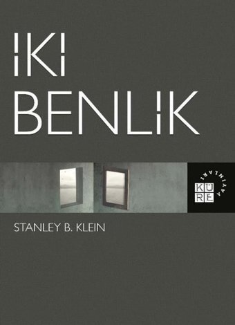 İki Benlik Stanley B. Klein Küre Yayınları