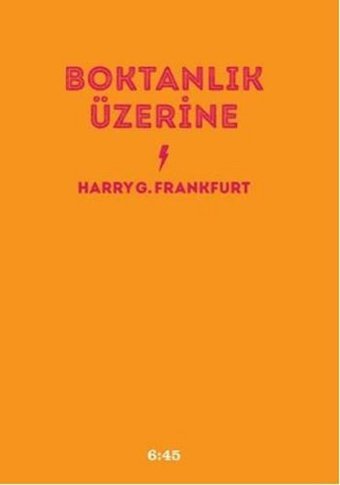 Boktanlık Üzerine Harry G. Frankfurt Altıkırkbeş Basın Yayın