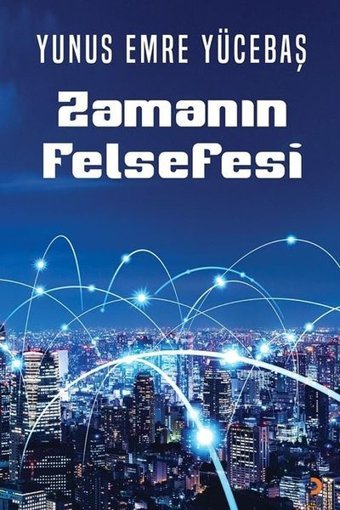 Zamanın Felsefesi Yunus Emre Yücebaş Cinius
