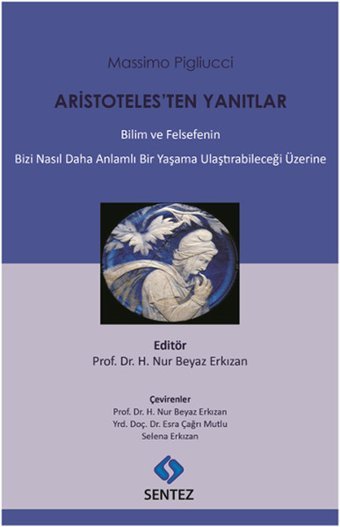 Aristoteles'ten Yanıtlar Massimo Pigluicci Sentez Yayıncılık