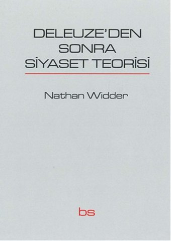 Deleuze'den Sonra Siyaset Teorisi Nathan Widder Bilim ve Sosyalizm Yayınları