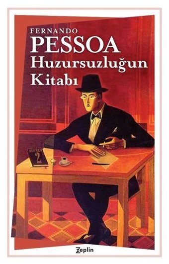 Huzursuzluğun Kitabı Fernando Pessoa Zeplin Kitap