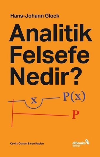 Analitik Felsefe Nedir? Hans Johann Glock alBaraka Yayınları
