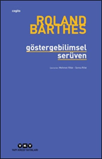 Göstergebilimsel Serüven Roland Barthes Yapı Kredi Yayınları