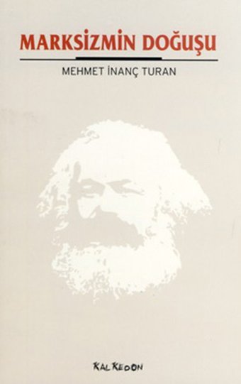 Marksizmin Doğuşu Mehmet İnanç Turan Kalkedon