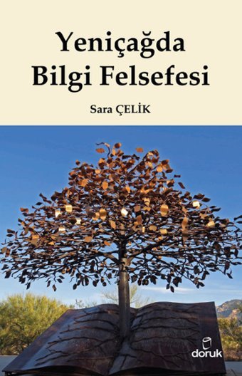 Yeniçağda Bilgi Felsefesi Sara Çelik Doruk Yayınları