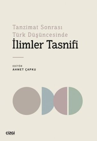 İlimler Tasnifi-Tanzimat Sonrası Türk Düşüncesinde Kolektif Çizgi Kitabevi