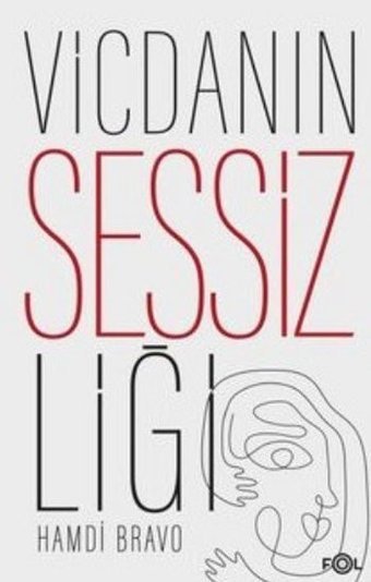 Vicdanın Sessizliği Hamdi Bravo Fol Kitap
