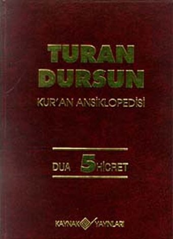 Kur'an AnsiklopedisiCilt: 5 Dua-Hicret Kaynak Yayınları