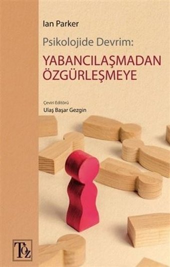 Psikolojide Devrim: Yabancılaşmadan Özgürleşmeye Ian Parker Töz Yayınları