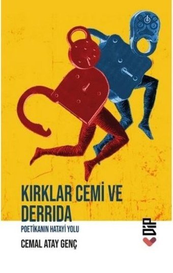 Kırklar Cemi ve Derrida - Poetikanın Hatayi Yolu Cemal Atay Genç Klaros Yayınları