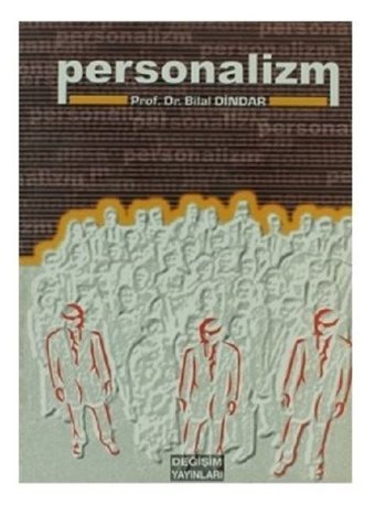Personalizm Bilal Dindar Değişim Yayınları