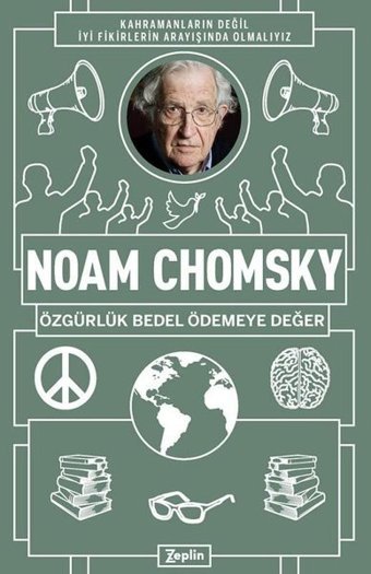 Noam Chomsky: Özgürlük Bedel Ödemeye Değer Noam Chomsky Zeplin Kitap