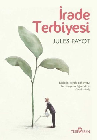 İrade Terbiyesi Jules Payot Yediveren Yayınları