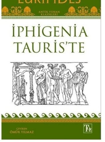 İphigenia Tauris'te Euripides Töz Yayınları