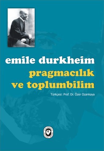 Pragmacılık ve Toplumbilim Emile Durkheim Cem Yayınevi