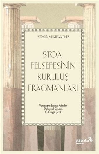 Stoa Felsefesinin Kuruluş Fragmanları Kleantes alBaraka Yayınları