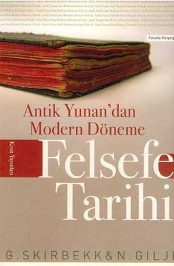 Antik Yunan'dan Modern Döneme Felsefe Tarihi Kesit Yayınları