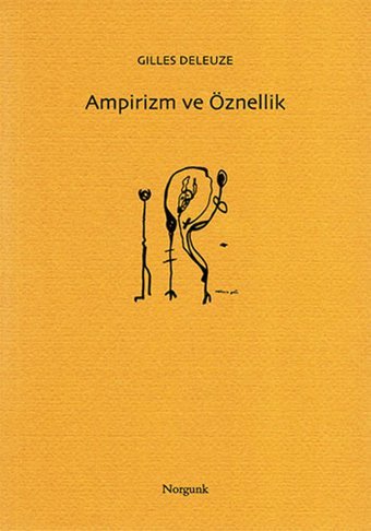 Ampirizm ve Öznellik Gilles Deleuze Norgunk Yayıncılık