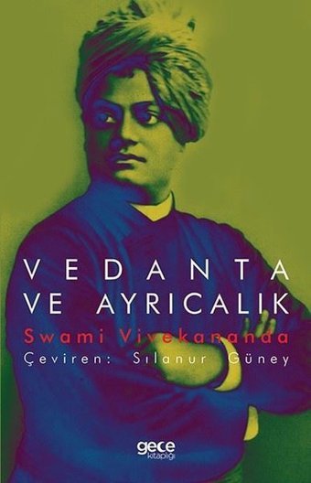 Vedanta Ve Ayrıcalık Swami Vivekananda Gece Kitaplığı