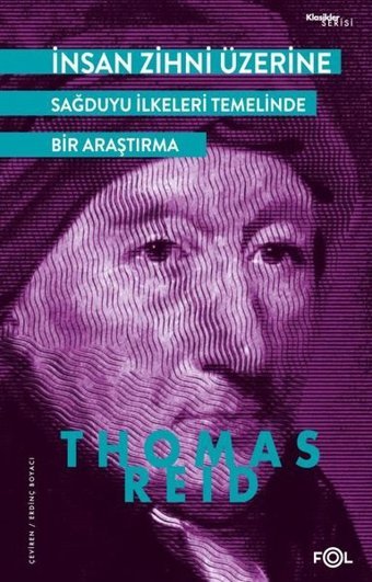 İnsan Zihni Üzerine - Sağduyu İlkeleri Temelinde bir Araştırma Thomas Reid Fol Kitap