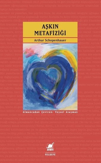 Aşkın Metafiziği Arthur Schopenhauer Ayrıntı Yayınları