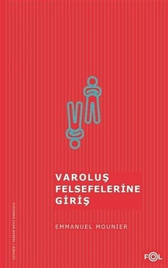 Varoluş Felsefelerine Giriş Emmanuel Mounier Fol Kitap