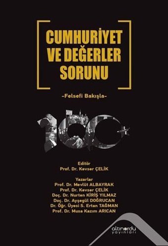 Cumhuriyet ve Değerler Sorunu - Felsefi Bakışla Kolektif Altınordu