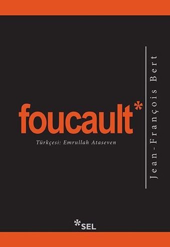 Foucault Jean François Bert Sel Yayıncılık