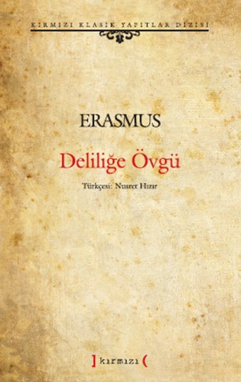 Deliliğe Övgü Kırmızı Yayınları