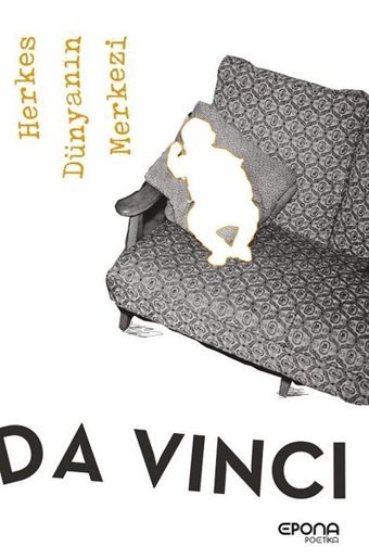 Herkes Dünyanın Merkezi Leonardo da Vinci Epona
