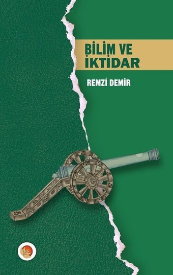 Bilim ve İktidar Remzi Demir Lotus Yayınları