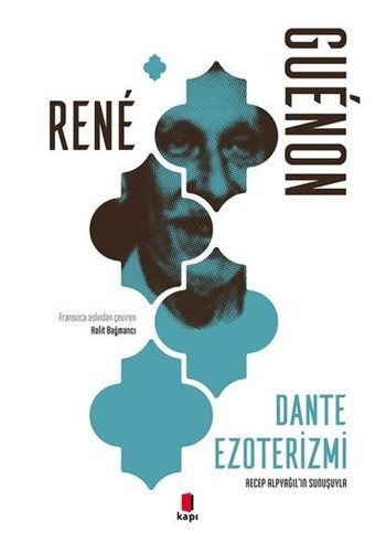 Dante Ezoterizmi Rene Guenon Kapı Yayınları